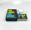 You Laugh You Drink - The Drinking Game For People Who Can't Keep A Straight Face